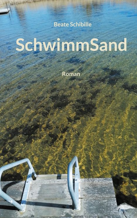 Beate Schibille: SchwimmSand, Buch