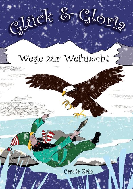 Carola Zain: Glück &amp; Gloria, Buch