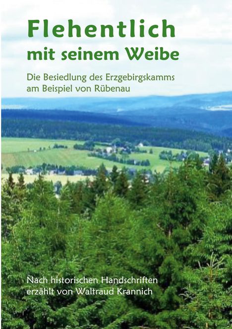 Waltraud Krannich: Flehentlich mit seinem Weibe. 2., überarbeitete und erweiterte Auflage, Buch