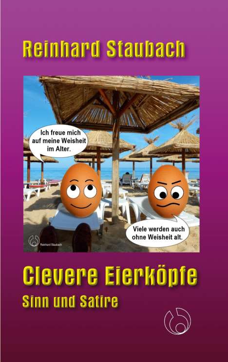 Reinhard Staubach: Clevere Eierköpfe, Buch