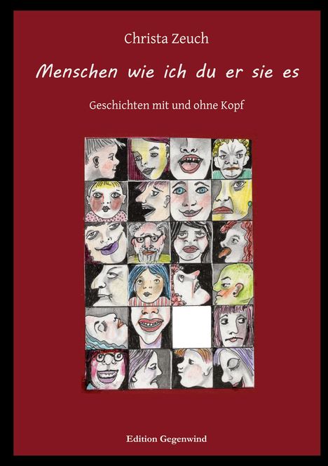 Christa Zeuch: Menschen wie ich du er sie es, Buch