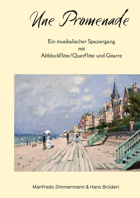 Manfredo Zimmermann: Une Promenade, Buch