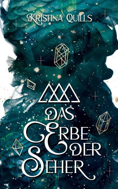 Kristina Quills: Das Erbe der Seher, Buch