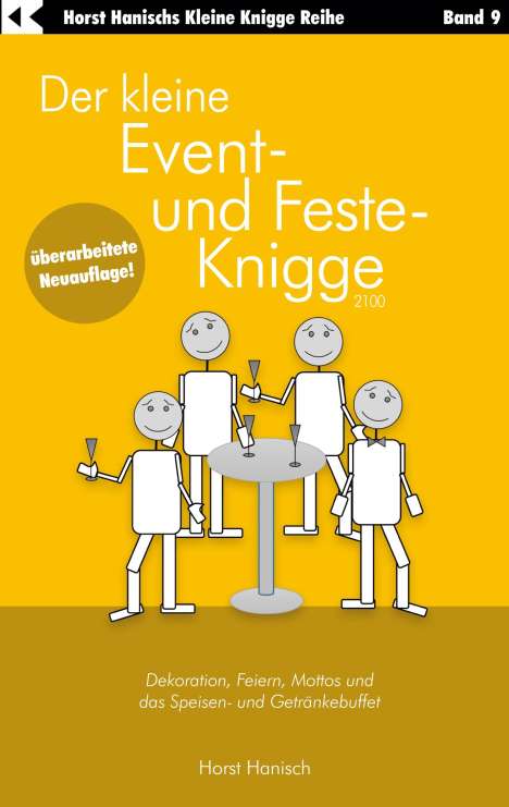 Horst Hanisch: Der kleine Event- und Feste-Knigge 2100, Buch