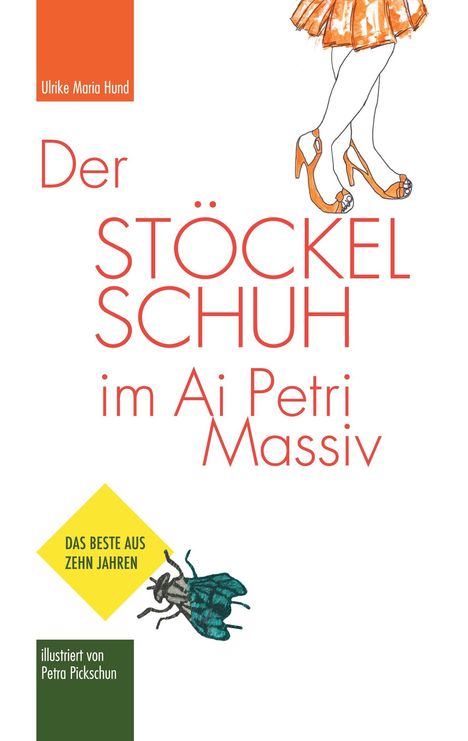 Ulrike Maria Hund: Der Stöckelschuh im Ai Petri Massiv, Buch