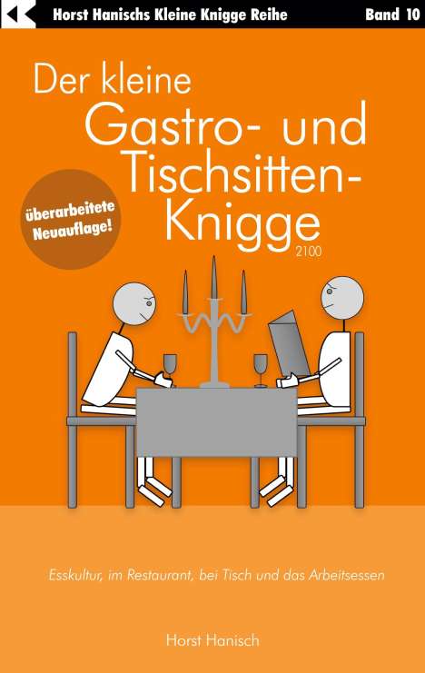 Horst Hanisch: Der kleine Gastro- und Tischsitten-Knigge 2100, Buch