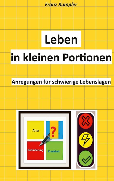 Franz Rumpler: Leben in kleinen Portionen, Buch