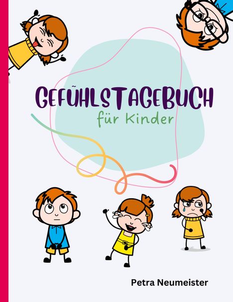 Petra Neumeister: Gefühlstagebuch für Kinder, Buch