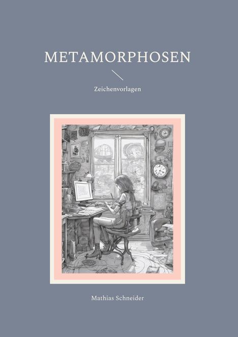 Mathias Schneider: Metamorphosen, Buch