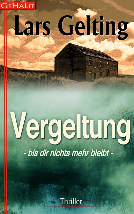 Lars Gelting: Vergeltung, Buch