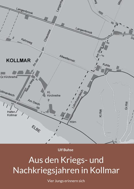 Ulf Buhse: Aus den Kriegs- und Nachkriegsjahren in Kollmar, Buch