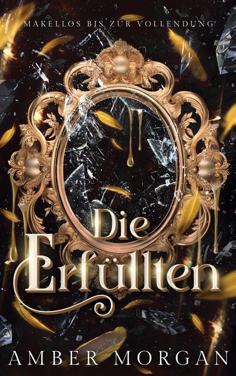 Amber Morgan: Die Erfüllten, Buch