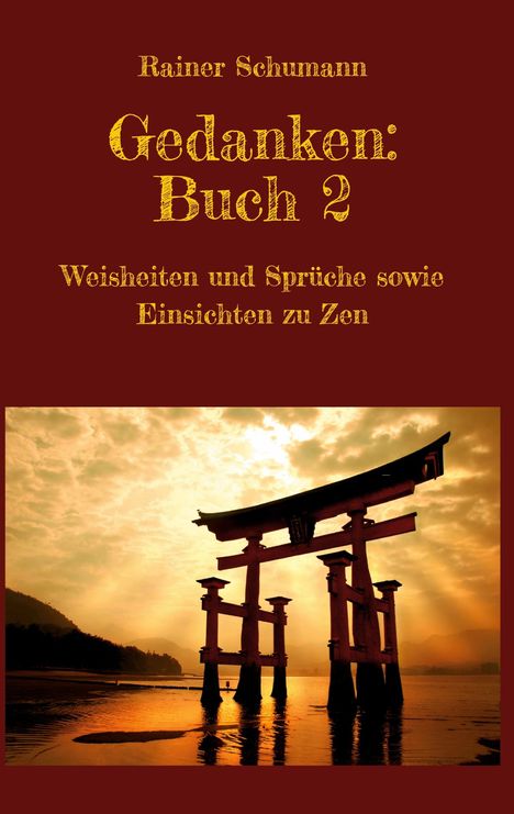 Rainer Schumann: Gedanken Buch 2, Buch