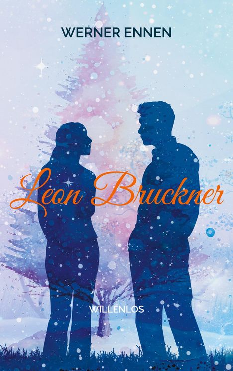 Werner Ennen: Leon Bruckner, Buch