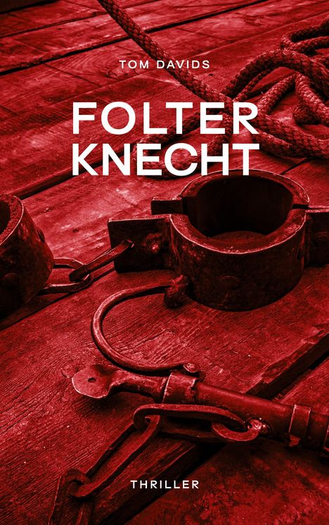 Tom Davids: Folterknecht, Buch