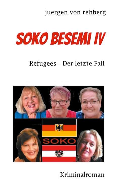 Juergen von Rehberg: SOKO Besemi IV, Buch
