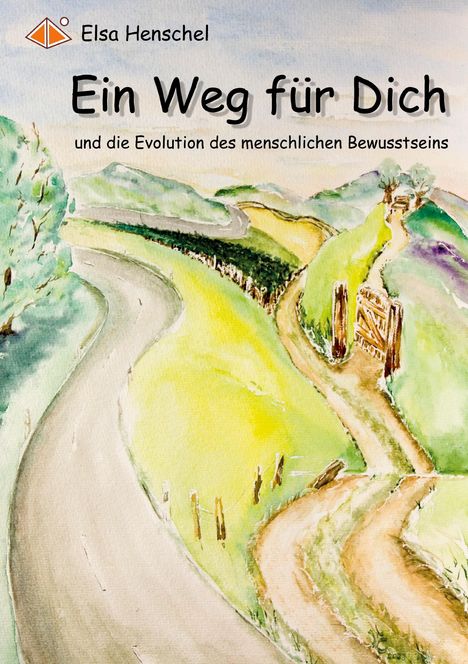 Elsa Henschel: Ein Weg für Dich, Buch