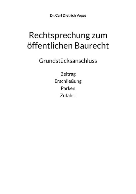 Carl Dietrich Voges: Rechtsprechung zum öffentlichen Baurecht, Buch