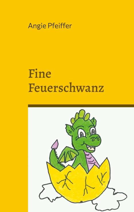 Angie Pfeiffer: Fine Feuerschwanz, Buch
