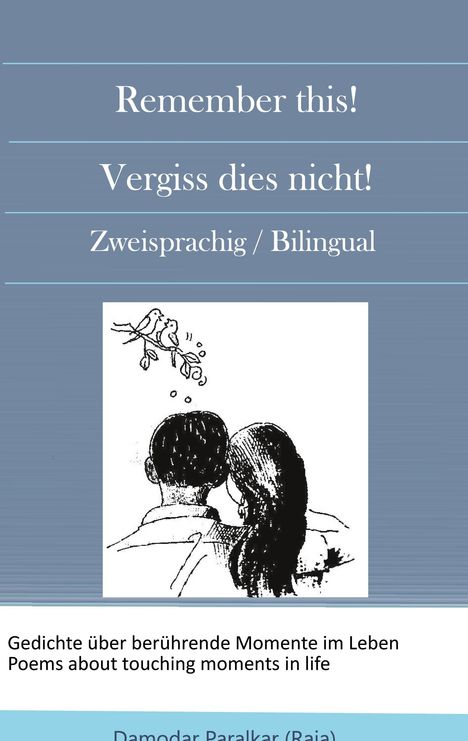 Damodar Paralkar: Remember this! Vergiss dies nicht!, Buch