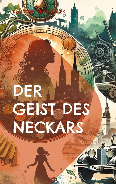 Klaus-Dieter Sedlacek: Der Geist des Neckars, Buch
