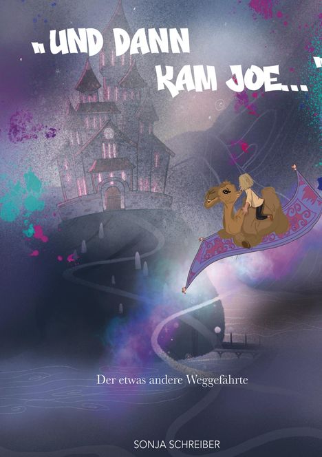 Sonja Schreiber: "Und dann kam Joe...", Buch