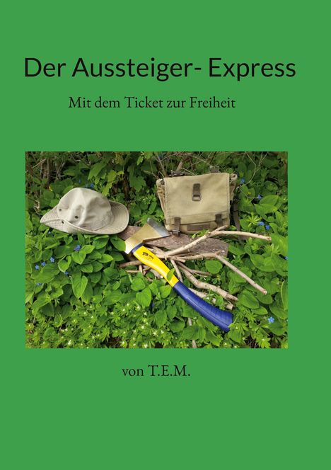 Der Aussteiger- Express, Buch