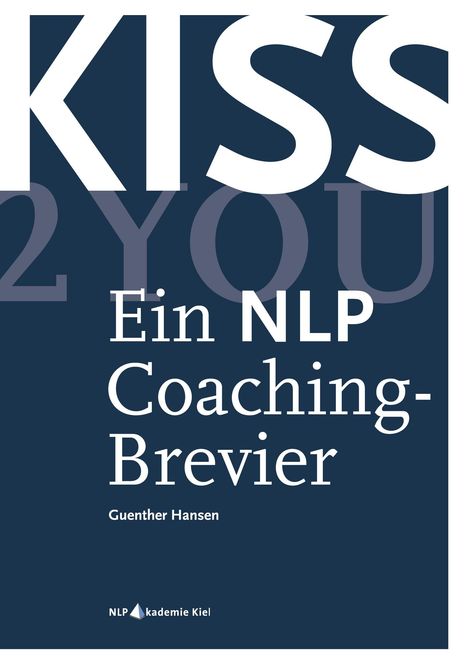 Guenther Hansen: Kiss2You, Buch