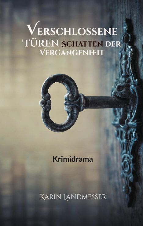 Karin Landmesser: Verschlossene Türen Schatten der Vergangenheit, Buch