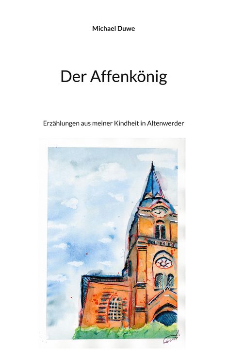 Michael Duwe: Der Affenkönig, Buch