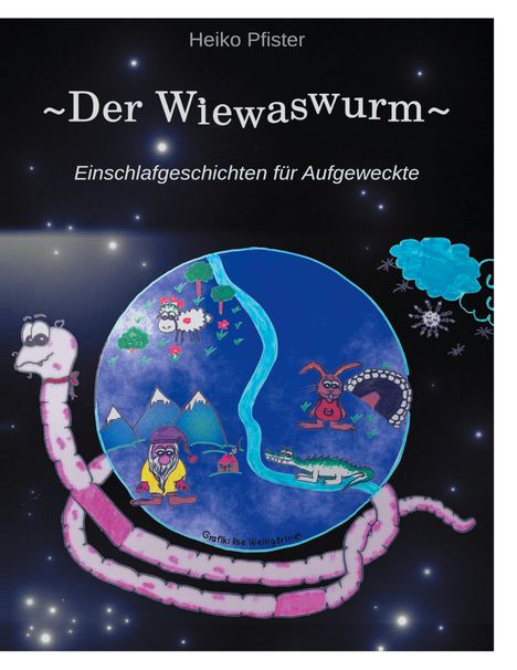 Heiko Pfister: Der Wiewaswurm, Buch