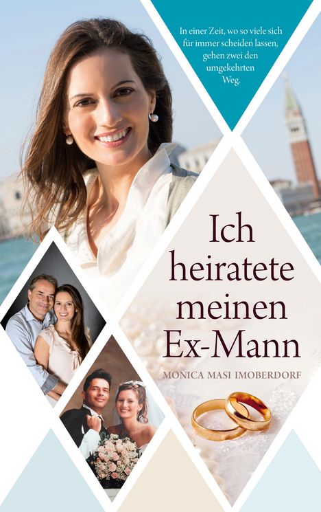 Monica Masi Imoberdorf: Ich heiratete meinen Ex-Mann, Buch