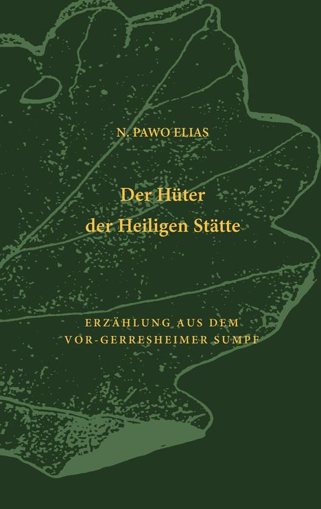 N. Pawo Elias: Der Hüter der Heiligen Stätte, Buch