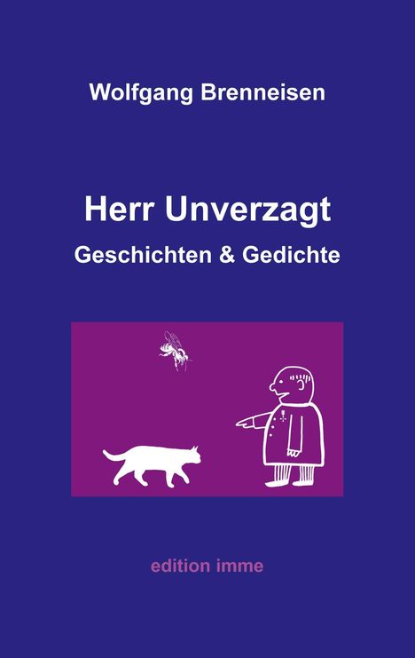 Wolfgang Brenneisen: Herr Unverzagt, Buch