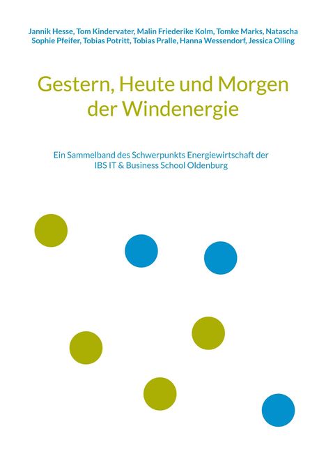 Jannik Hesse: Gestern, Heute und Morgen der Windenergie, Buch