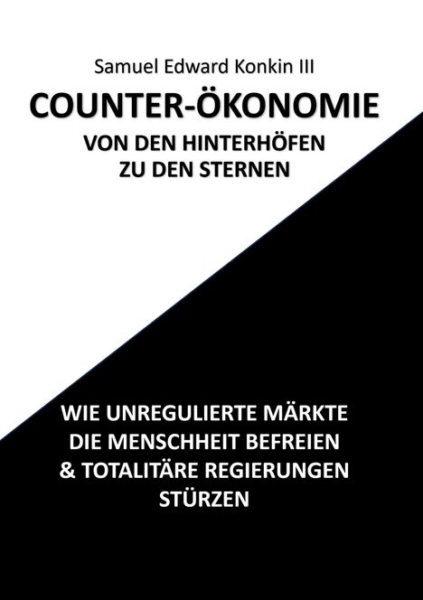 Samuel Edward Konkin: Counter-Ökonomie, Buch