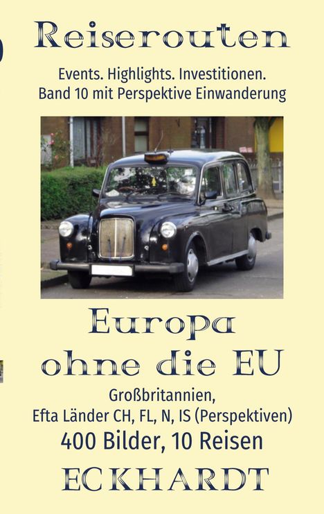 Bernd H. Eckhardt: Europa ohne die EU: Großbritannien, EFTA Länder CH, FL, N, IS (Perspektiven), Buch