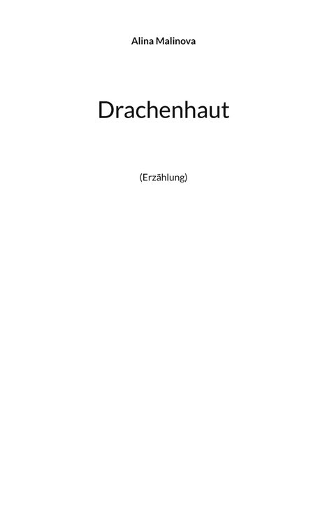 Alina Malinova: Drachenhaut, Buch