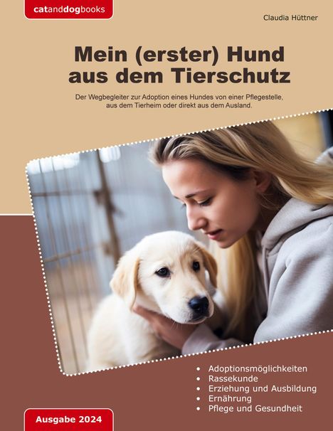 Claudia Hüttner: Mein (erster) Hund aus dem Tierschutz, Buch