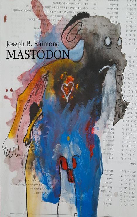 Joseph B. Raimond: Mastodon, Buch