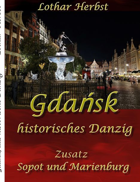 Lothar Herbst: Gdansk, Buch