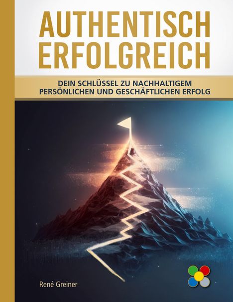 René Greiner: Authentisch erfolgreich, Buch