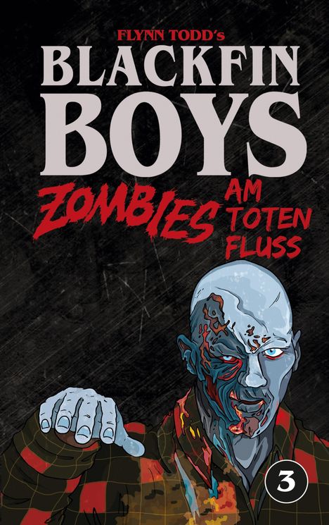 Flynn Todd: Blackfin Boys - Zombies am Toten Fluss, Buch