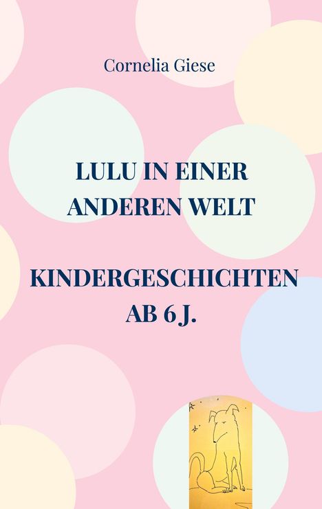 Cornelia Giese: Lulu in einer anderen Welt, Buch