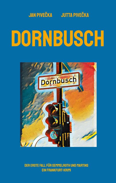 Jan Pivecka: Dornbusch, Buch