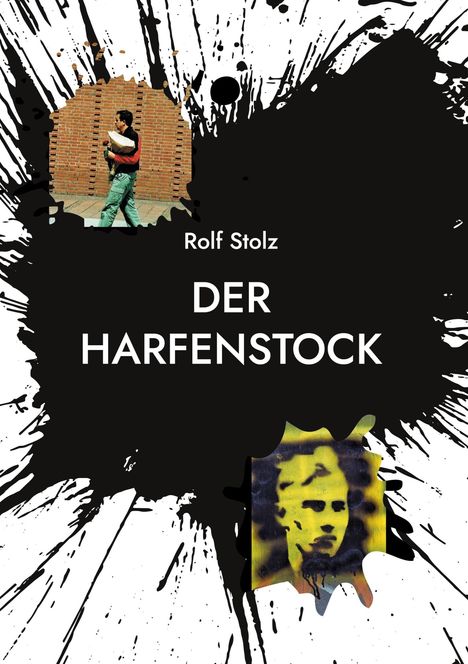 Rolf Stolz: Der Harfenstock, Buch