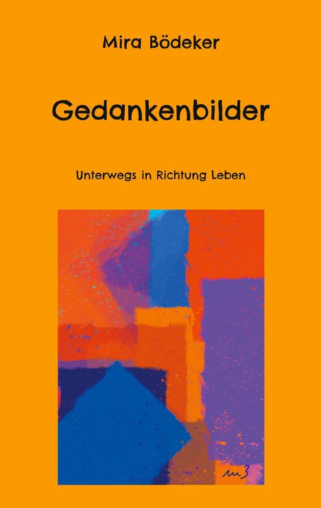 Mira Bödeker: Gedankenbilder, Buch