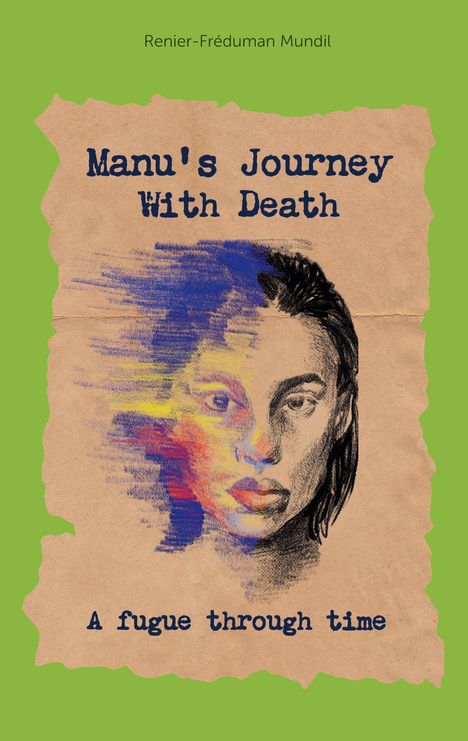 Renier-Fréduman Mundil: Manus Journey With Death, Buch