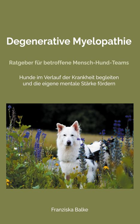 Franziska Balke: Degenerative Myelopathie, Buch