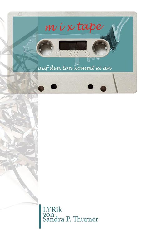 Sandra P. Thurner: mixtape, Buch